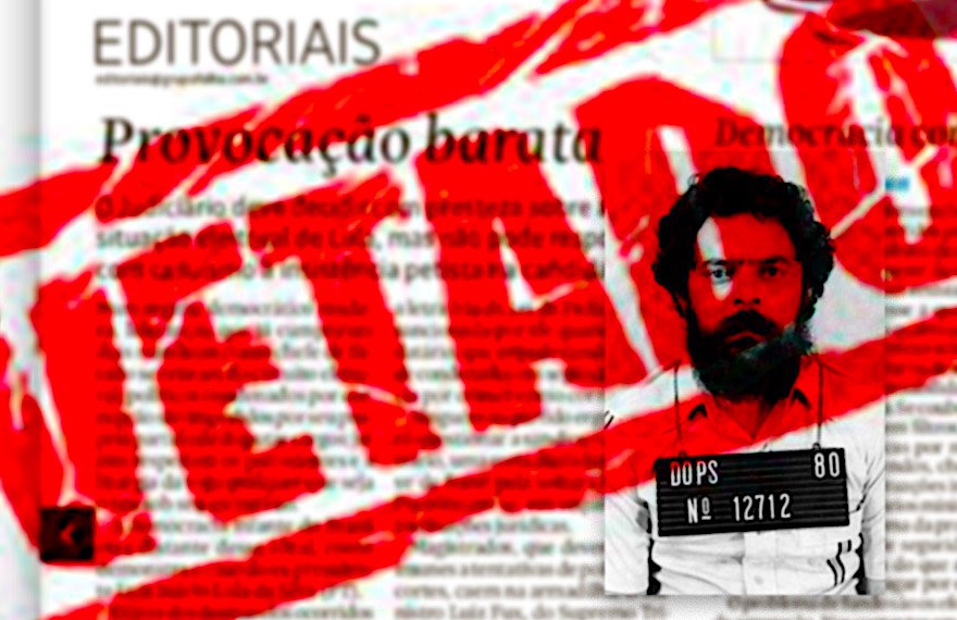 Folha decide: Lula não pode ser presidente.