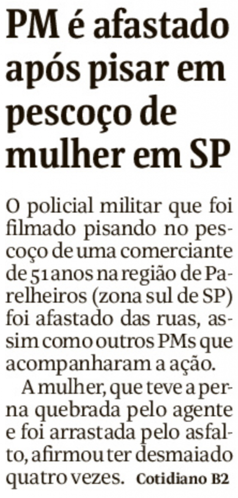 PM é afastado após pisar em pescoço de mulher em SP